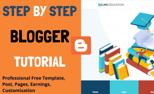 Google Blogger Course Tutorial for Beginners